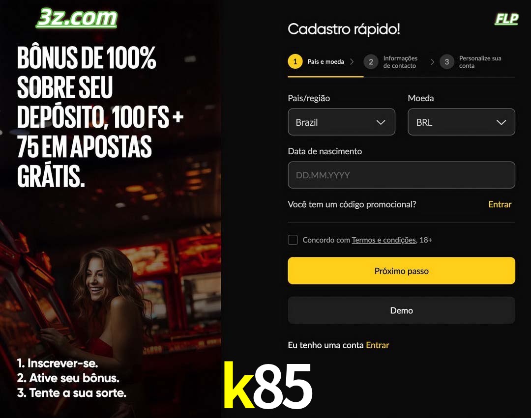 k85 registro oficial cassino online Brasil com bônus de depósito e free spins