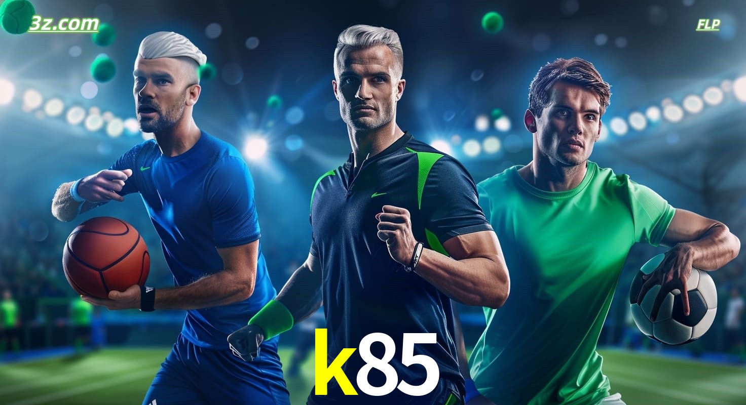 k85 apostas esportivas no Brasil com futebol, basquete e jogos ao vivo
